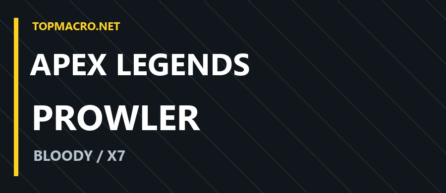 APEX — PROWLER · Bloody / X7