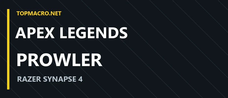 APEX — PROWLER · Razer Synapse 4